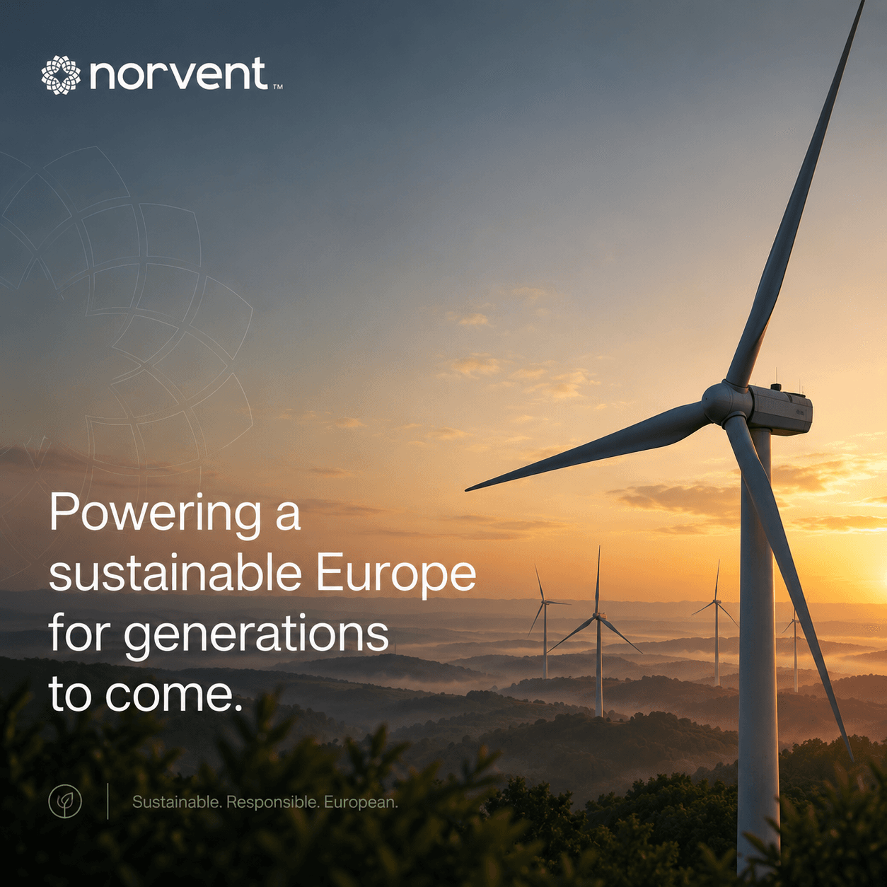 Campaign shot — “Powering a sustainable Europe for generations to come.” over a misted ridge of turbines